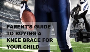 Parent's Guide to Buying a Football Knee Brace for Your Child